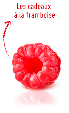Les cadeaux à la Framboise